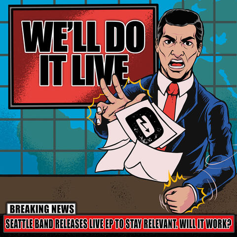 We'll Do It Live