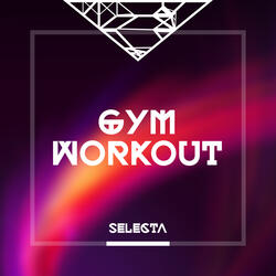 #SelectaGymWorkout