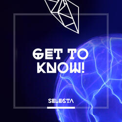 #SelectaGetToKnow