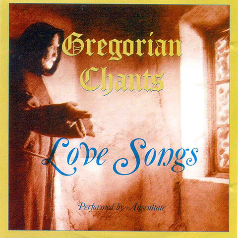 Gregorian Chants Love Songs