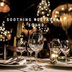 Calming Restaurant Ambience