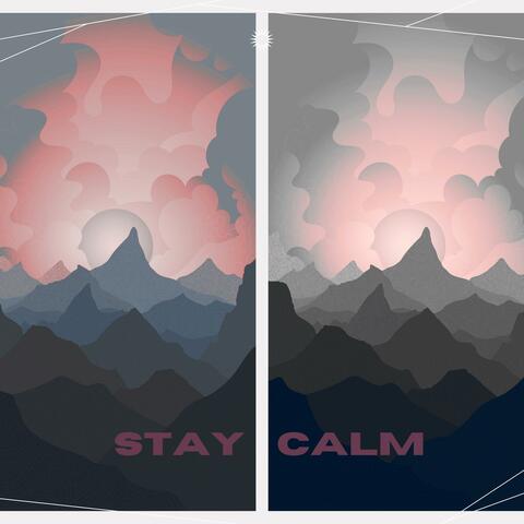 Stay Calm