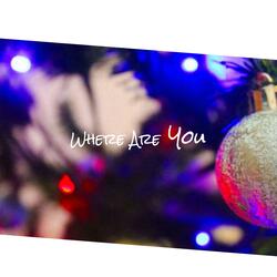 Where Are You