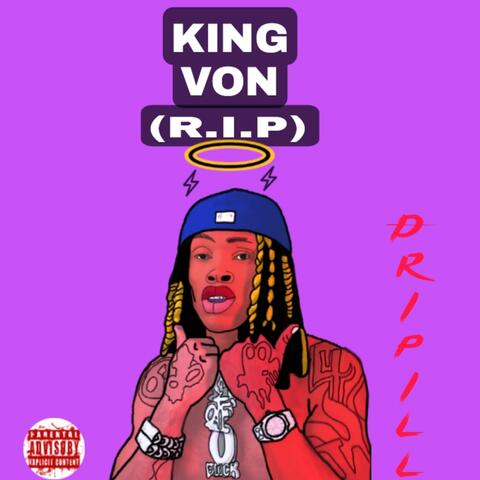 King Von, R.I.P