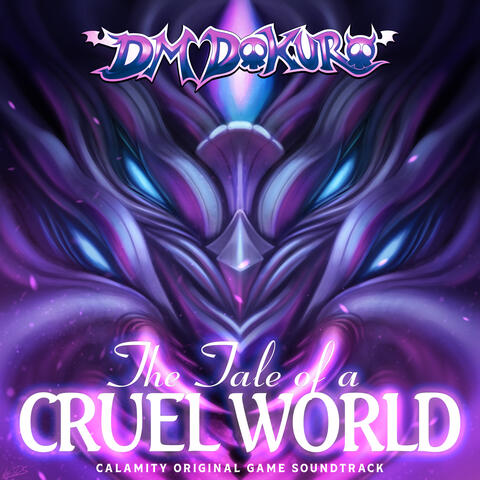 The Tale of a Cruel World (Calamity Original Game Soundtrack)