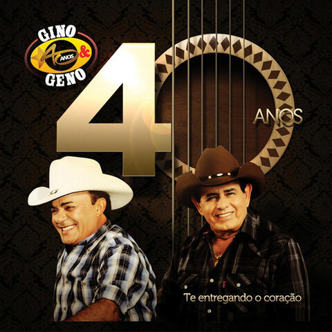 40 Anos - Te Entregando o Coração