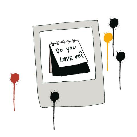 Do you love me?