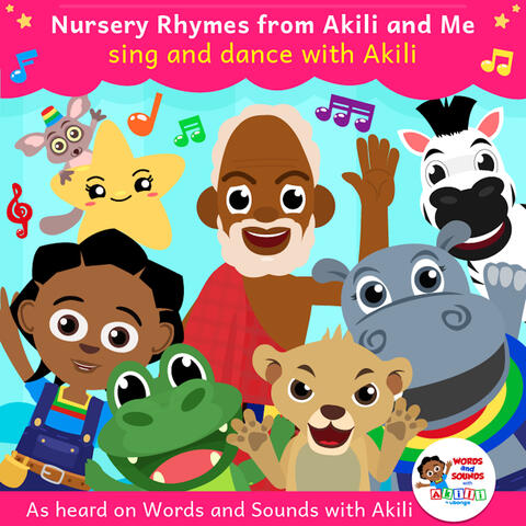 Nursery Rhymes from Akili and Me: Sing and Dance with Akili