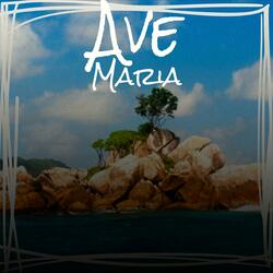 Ave Maria