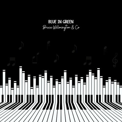 Blue In Green