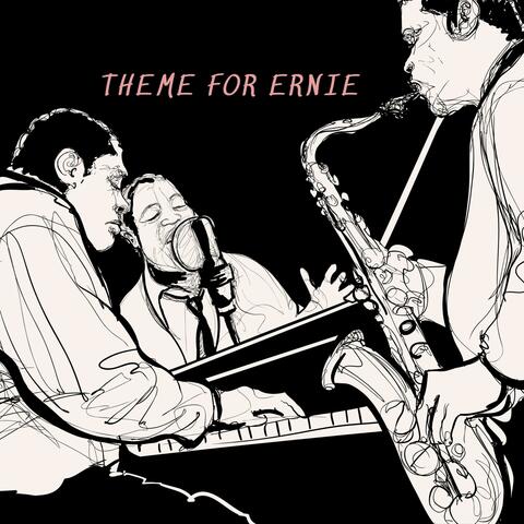 Theme For Ernie