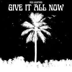 Give It All Now
