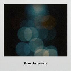Blink Illuminate