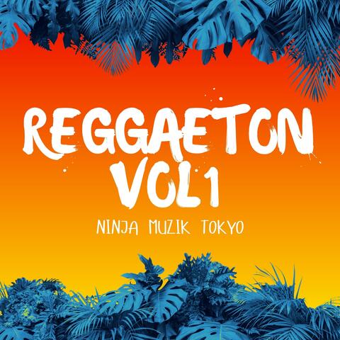 Reggaeton, Vol.1