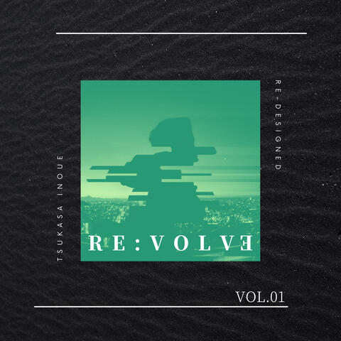 RE:VOLVE -VOL.01-