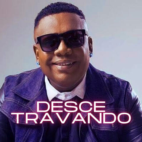 Desce Travando