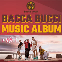 Bacca Bucci Brand Music Album Vol 1