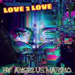 Love 2 Love