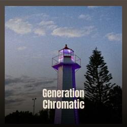 Generation Chromatic
