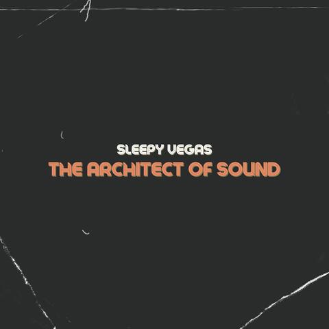 The architect of sound