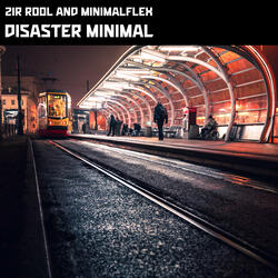 Disaster Minimal