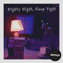 Nighty Night, Sleep Tight