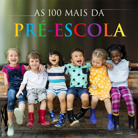 As 100 Mais da Pré Escola