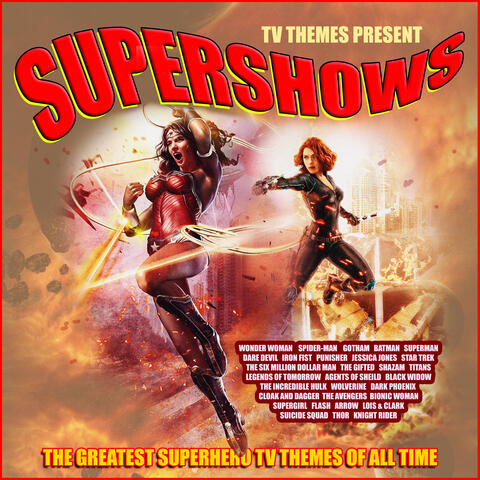 TV Themes Present- Supershows