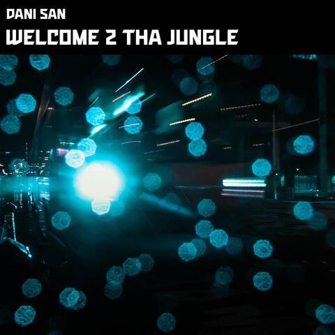 Welcome 2 Tha Jungle