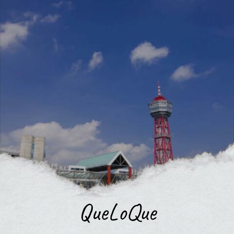 QueLoQue