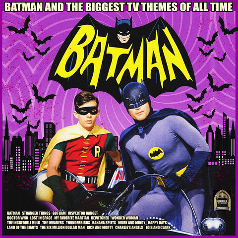 Batman And The Biggest TV Themes Of All Time
