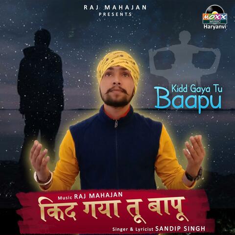 Kidd Gaya Tu Baapu