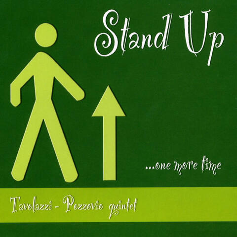 Stand Up…One More Time