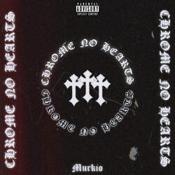 Chrome No Hearts