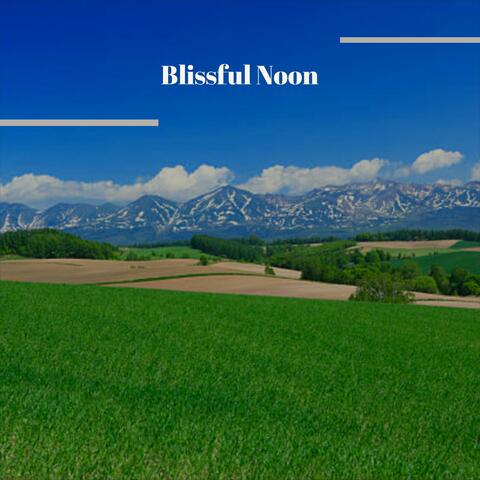 Blissful Noon