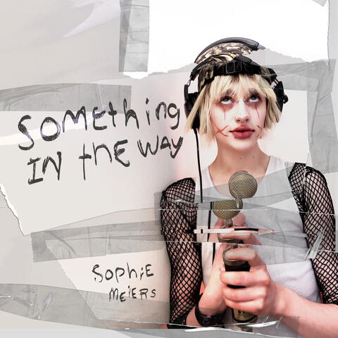 something in the way