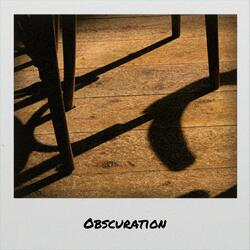 Obscuration