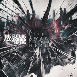 A Life Away From Here