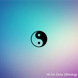 Hi I'm Dory (Shining)