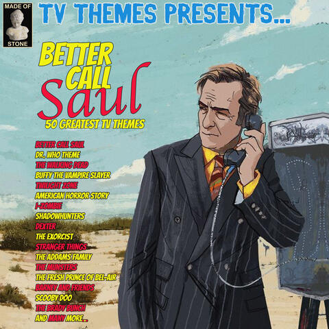 TV Themes Presents: Better Call Saul 50 Greatest TV Themes