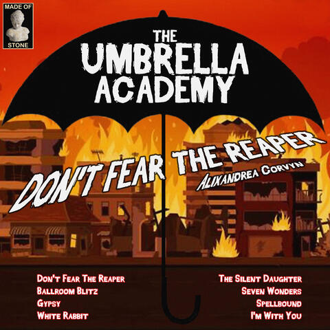 The Umbrella Academy Don't Fear The Reaper - Alixandrea Corvyn