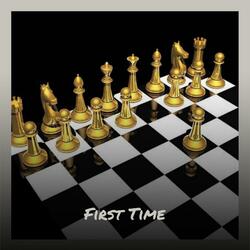 First Time