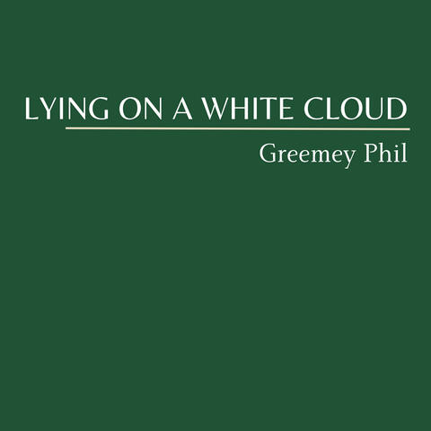 Lying on a white cloud