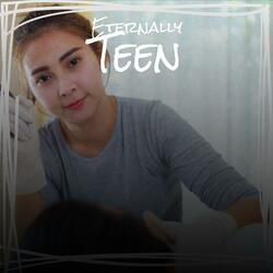 Eternally Teen