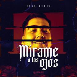Mirame A Los Ojos