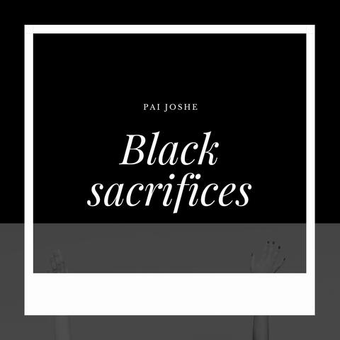 Black sacrifices