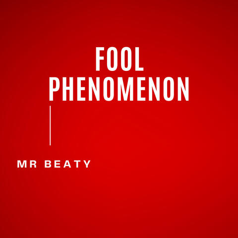 Fool phenomenon