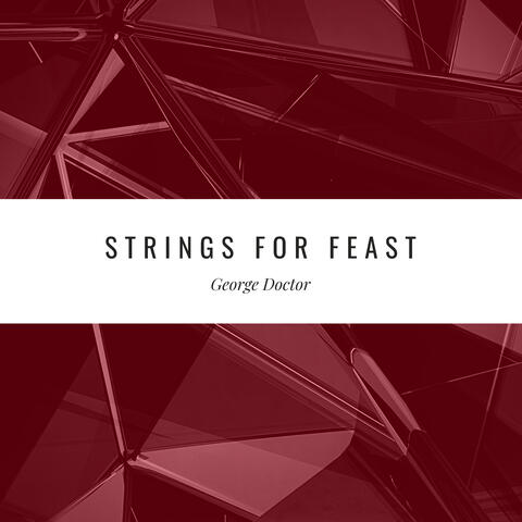 Strings for feast