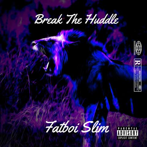 Break The Huddle