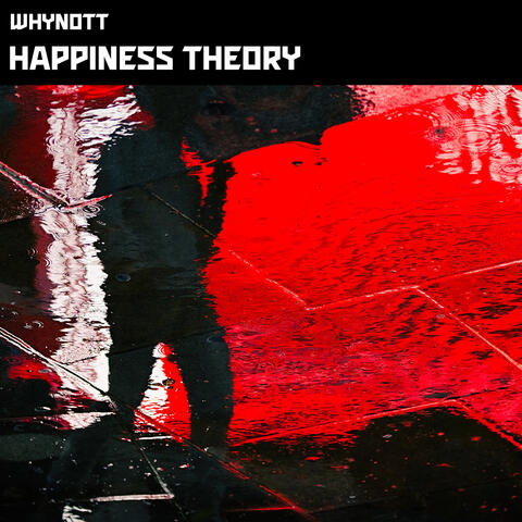 Happiness Theory